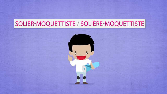 Les métiers animés : Solier-moquettiste / Solière-moquettiste