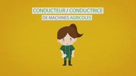 Les métiers animés : Conducteur / Conductrice de machines agricoles
