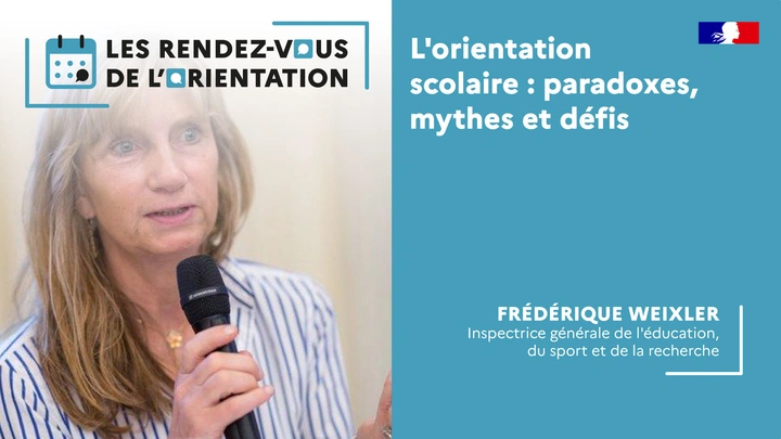 L'orientation scolaire : paradoxes, mythes et défis - OnisepTV : l’information pour l’orientation en vidéo